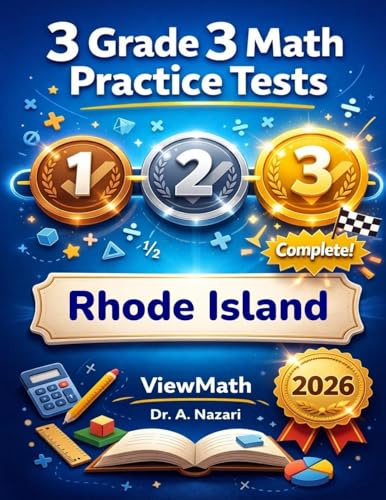 3 Rhode Island RICAS Grade 3 Math Practice Tests: Full-Length Test Prep with Detailed Answer Explanations