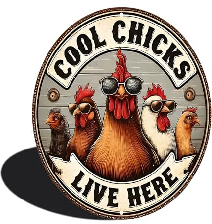 Cool Chicks Live Here Aluminium-Wandkunst, lustige Bauernhaus-Dekoration, perfekt für Hühnerstall und Hinterhof, wetterfestes Metallschild (2489)