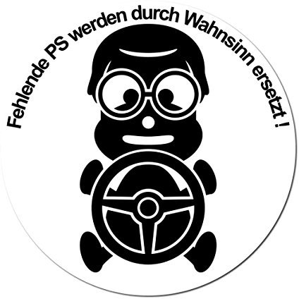 10cm Aufkleber Sticker Crazy Driver Fehlende PS Werden durch Wahnsinn ersetzt Auto Aufkleber (1)