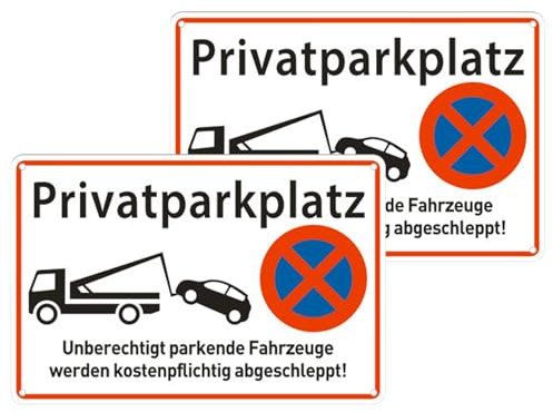 2 Stück Parken Verboten Schild 30x20cm,Privatparkplatz Schild Selbstklebend,Parkplatzschild Aluminium,Parkverbotsschilder Privat –Abschleppen auf Kosten des Fahrzeughalters