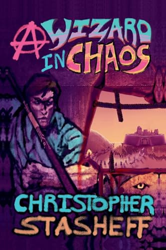 A Wizard in Chaos (Chronicles of the Rogue Wizard, Band 5)