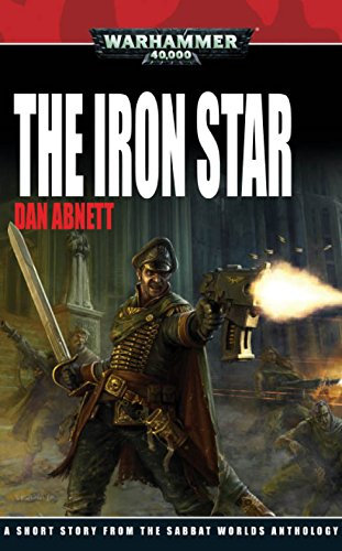 The Iron Star (Sabbat Worlds) (English Edition)