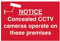 Scan SCA1607 Self adhesive PVC sign - Notice Concealed CCTV cameras operate on these premises - 300 x 200mm