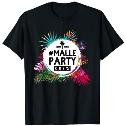Malle Party Crew T-Shirt - Mallorca Urlaub Spruch Palma Team T-Shirt