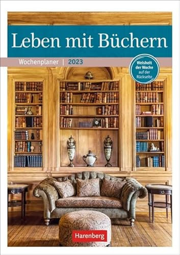 Leben mit Büchern - Wochenplaner 2023 - Harenberg-Verlag - Wochenkalendarium - 53 Blatt mit stimmungsvollen Fotografien und mit Zitaten - Wandkalender mit Platz zum Eintragen - 25 cm x 35,5 cm