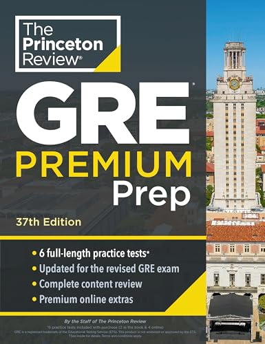 Princeton Review GRE Premium Prep, 37th Edition: 6 Practice Tests + Review & Techniques + Online Tools (Graduate School Test Preparation)