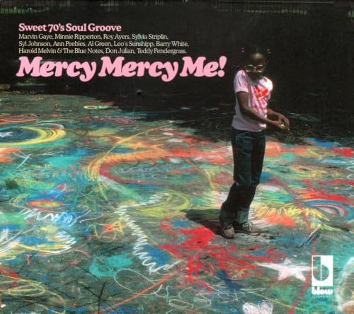 Mercy Mercy Me
