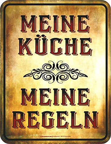 Original RAHMENLOS Deko Blechschild für die Küche - Meine Küche - Meine Regeln