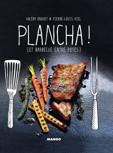 Plancha !: [et barbecue entre potes] (GUEULETONS) (French Edition)