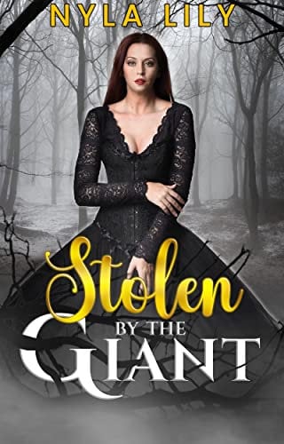 Stolen by the Giant: An OTT Instalove Short Romance (Fairytale Fantasies Book 3)