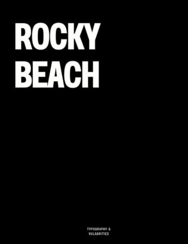 Rocky Beach: The Coffee Table Book