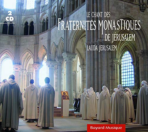 Fraternites Monastiques De Jerusale - Lauda Jerusalem