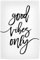 artboxONE Poster 30x20 cm Typografie Good Vibes Only Art - Bild Good Vibes only Good Vibes only Inspiration