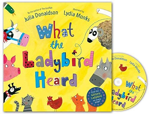 What the Ladybird Heard Book and CD Pack: Written by Julia Donaldson, 2010 Edition, Publisher: Macmillan Digital Audio [Paperback]