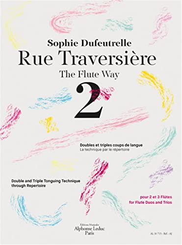 Rue Traversière 2 Doubles et triples coups de langue