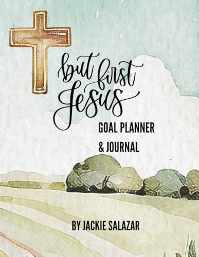 But First Jesus Goal Planner and Journal