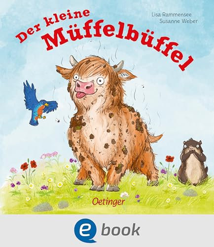 Der kleine Müffelbüffel: Lustig gereimtes Bilderbuch für Kinder ab 2 Jahren, die keine Lust auf Baden haben