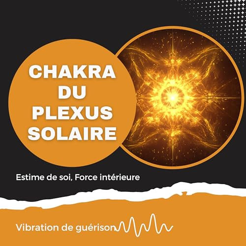 Chakra du plexus solaire (Musique de bol chantant)