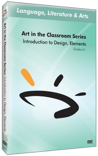 Art In The Classroom Series: Introduction To Design, Elements
