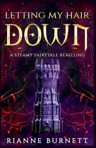 Letting My Hair Down (Magic and Passion, Band 2)