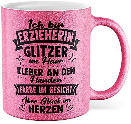 Erzieherin Tasse Geschenk Ich bin Erzieherin - Glitzer im Haar - Kleber an den Händen Geschenkidee Kindergärtnerin Kaffeetasse mit Spruch lustig Kaffee-Becher Kindergarten Kinderheim (Rosa Glitzer)