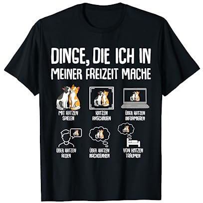 Katzen Dinge die ich in meiner Freizeit mache Katze Damen T-Shirt