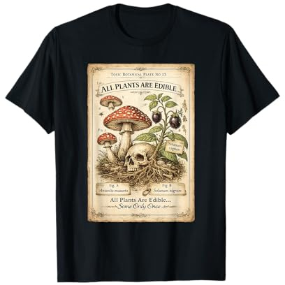 Toutes Les Plantes sont comestibles Humour de Jardinage Plantes de Jardin Humour T-Shirt