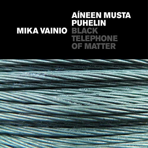 Aineen Musta Puhelin [Black Telephone Of Matter]