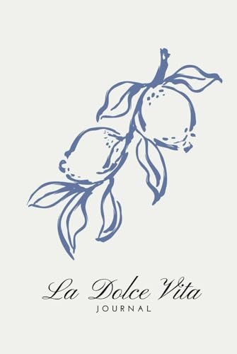 The Daily Journal: Your Perfect Notebook for Reflection, Gratitude and Manifestation: La Dolce Vita