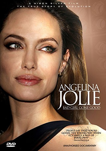 Jolie, Angelina - Bad Girl Gone Good: Unauthorized Documentary