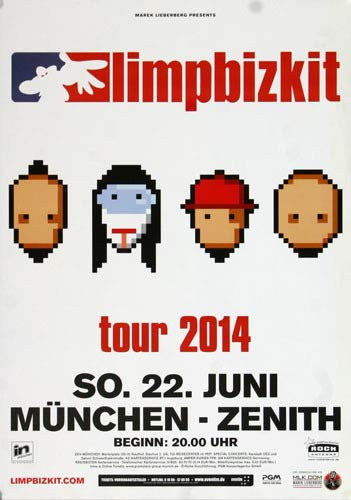Limp Bizkit - Ready to Go, München 2014 » Konzertplakat/Premium Poster | Live Konzert Veranstaltung | DIN A1 «