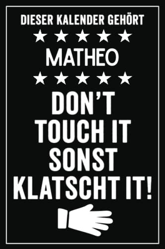 Matheo - Don't touch it sonst klatscht it!: Lustiger Personalisierter Kalender 2023 A5 I Klassisch & Elegant In Schwarz I Taschenkalender 2023 I Wochenplaner 2023