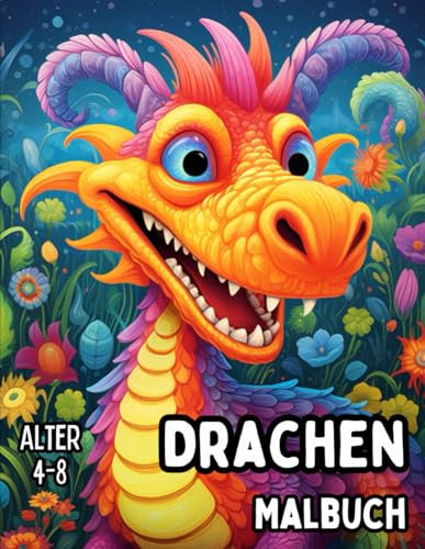 Drachen: Malbuch für Kinder von 4-8 Jahren: 48 wundervolle Illustrationen fantastischer Zeichnungen süßer Drachen, einfach auszumalen. Ideal für ... zu entspannen und das Glück zu steigern.