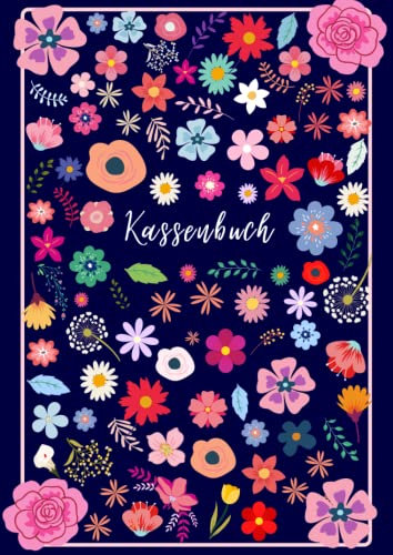 Kassenbuch: Einfache Eingabe von Einnahmen und Ausgaben | Geeignet für Selbstständige, kleine Unternehmen, auch für Vereine | A4-Format, 120 Seiten