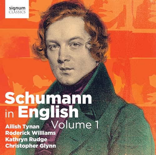 Robert Schumann: Schumann in English, Vol. 1