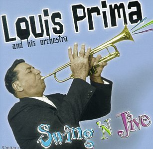 Swing N Jive by Louis Prima