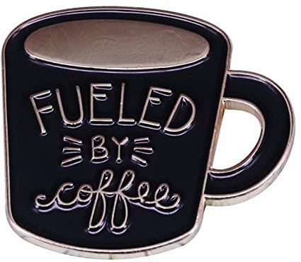 Coffee Cup Brooches Fueled By Coffee Enamel Lapel Pin Cartoon Words Enamel Badge Bag Clothes Brooch Pin Jewelry Decor Gift for Men Women