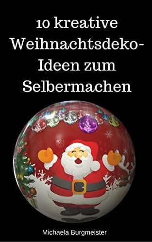 10 kreative Weihnachtsdeko-Ideen zum Selbermachen