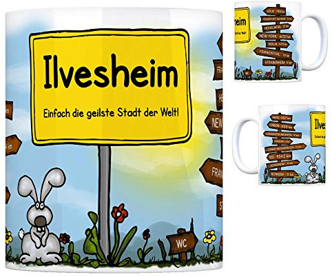 Ilvesheim - Einfach die geilste Stadt der Welt Kaffeebecher Tasse Kaffeetasse Becher mug Teetasse Büro Stadt-Tasse Städte-Kaffeetasse Lokalpatriotismus Spruch kw Rio Köln Paris London New York