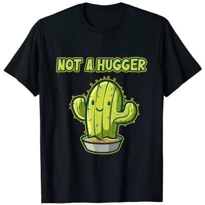 Homme Not A Hugger Cactus Meme Déguisement amusant pour Halloween T-Shirt