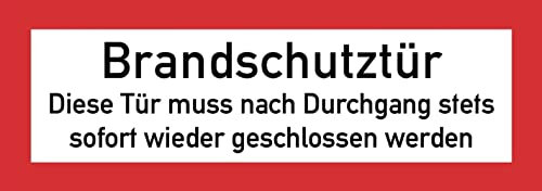 Aufkleber Hinweis „Brandschutztür Diese Tür muss nach Durchgang geschlossen werden“ Schild Folie ähnl. DIN 4066 | 297x105mm Made in Germany