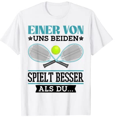 Witzige und Lustige Sprüche Tennis Geschenk T-Shirt Weiß Unisex-Erwachsene Klein