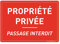 AUA SIGNALETIQUE - Panneau Signalétique en PVC Rigide et Compacte 1.5 mm. (440 x 315 mm, Propriété Privée Passage Interdit)