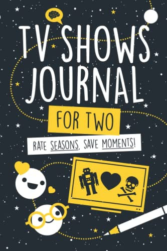 TV Shows Journal For Two: Rate Seasons, Save Moments! - Review and Rate with Your Partner, Friend or Family
