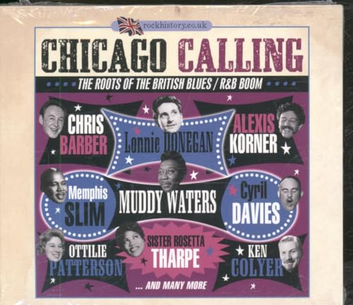 Chicago Calling - The Roots Of The British Blues /R&B Boom