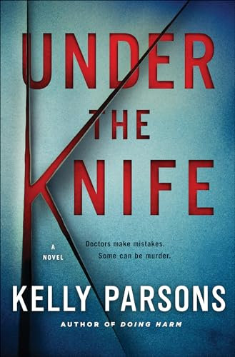 Under the Knife: A Novel