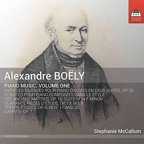 Alexandre Bo?ly: Piano Music, Volume One