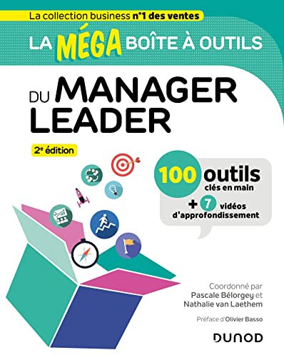 La MEGA boîte à outils du manager leader - 2e éd.: 100 outils