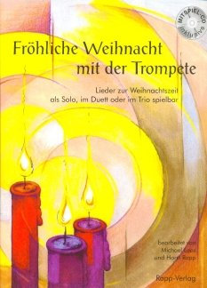 Rapp Verlag Fröhliche Weihnacht Trompete - mit CD, Horst Rapp