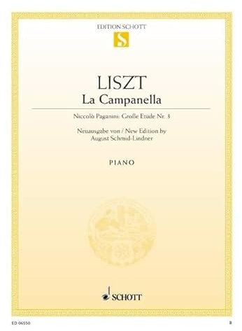 La Campanella: Niccolò Paganini: Große Etüde Nr. 3. Klavier. (Edition Schott Einzelausgabe)